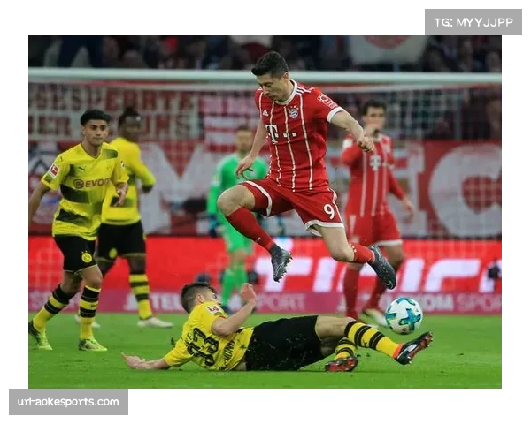 拜仁vs多特蒙德国家德比前瞻:榜首之争将如何影响冠军归属?